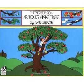 The Seasons of Arnold's Apple Tree. By Gail Gibbons