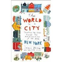 The WORLD in a CITYTraveling the Globe Through the Neighborhoods of the NewNEW YORK