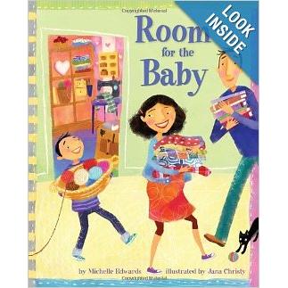 Room for the Baby. By Michelle Edwards
