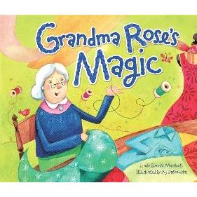 Grandma Rose's Magic (Shabbat). By Linda Elovitz Marshall