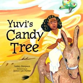 Yuvi's Candy Tree. By Lesley Simpson - Paperback or Hardcover