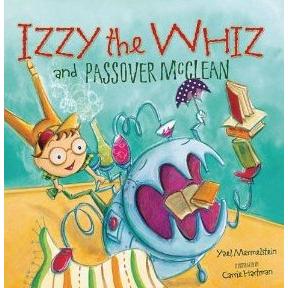 Izzy the Whiz and Passover McClean. By Yael Mrmelstein - Hardcover or Paperback