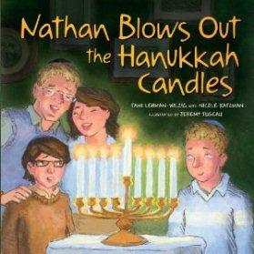 Nathan Blows Out the Hanukkah Candles. By Tami Lehman-Wilzig