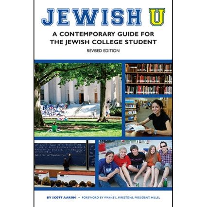 Jewish U: A Contemporary Guide for the Jewish College Student, Revised Edition By Scott Aaron