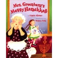 Mrs. Greenberg's Messy Hanukkah. By Linda Glaser