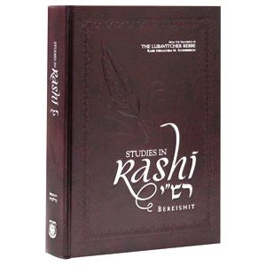 Studies in Rashi - Bereishit - From the Teachings of The Lubavitcher Rebbe Rabbi M.M. Schneerson