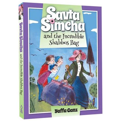 Savta Simcha and the Incredible Shabbos Bag By Yaffa Ganz Ages 4-10