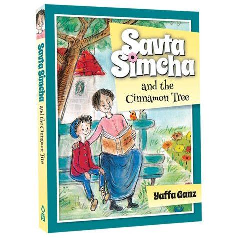 Savta Simcha and the Cinnamon Tree By Yaffa Ganz