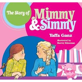 The Story of Mimmy and Simmy, By Yaffa Ganz