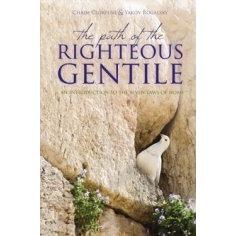 The Path of the Righteous Gentile. By Chaim Clorfene & Yakov Rogalsky