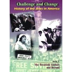 Challenge and Change: Book 3 - 20th Century & Beyond
