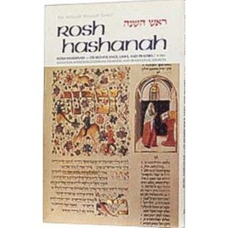 Rosh Hashanah: Its Significance, Laws, And Prayers - Artscroll Holiday Mesorah Series
