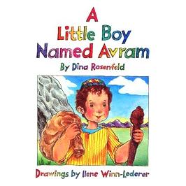A Little Boy Named Avram. By Dina Rosenfeld - Available in English - German - Italian