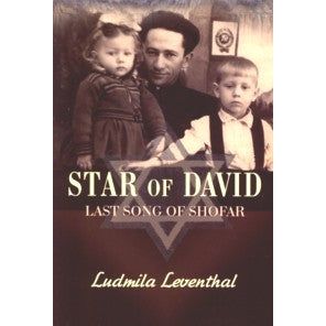 Star of David Last Song of Shofar A Memoir Novel By Ludmila Leventhal English