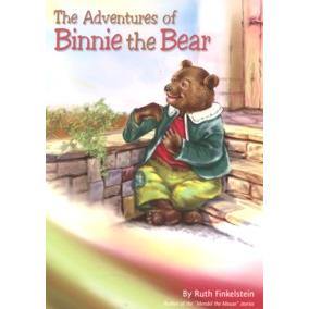The Adventures of Binnie the Bear. By Ruth Finkelstein