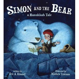 Simon and the Bear : A Hanukkah Tale by Eric a. Kimmel