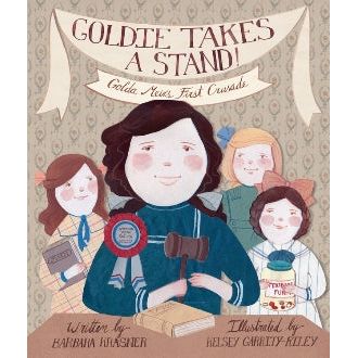 Goldie Takes a Stand: Golda Meir's First Crusade. By Barbara Krasner