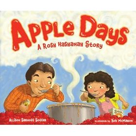 Apple Days: A Rosh Hashanah Story By Allison Sarnoff Soffer