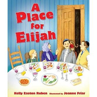 A Place for Elijah - A Passover Childen's Book by Kelly Easton Ruben