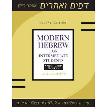 Modern Hebrew for Intermediate Students, 2nd Edition A Multimedia Program By Esther Raizen