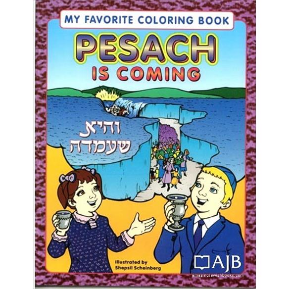 My Favorite Coloring Book: Pesach is Coming By:Shepsil Scheinberg 36 Pages