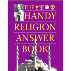 The Handy Religion Answer Book by John Renard