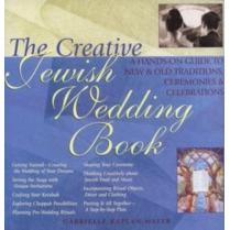 The Creative Jewish Wedding Book By Gabrielle Kaplan-Mayer