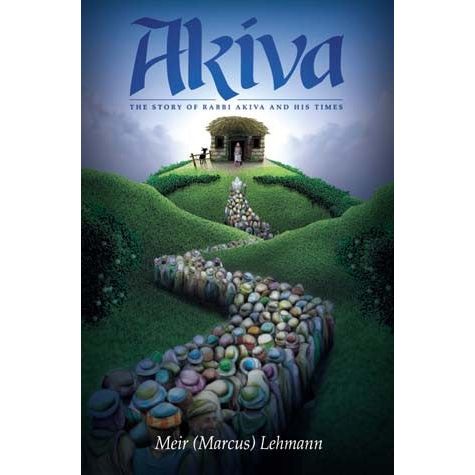 The Story of Rabbi Akiva and His Times, by Meir (Marcus) Lehmann