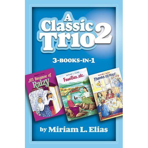 A Classic Trio 2 3-in-1 Novels  By Miriam L Elias  All Because of Raizy, Familes, etc., and Thanks to You!