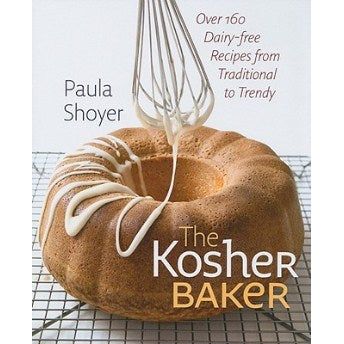 The Kosher Baker: Over 160 Dairy-free Recipes from Traditional to Trendy. By Paula Shoyer