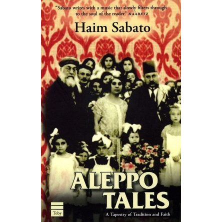Aleppo Tales, by Haim Sabato (Paperback)
