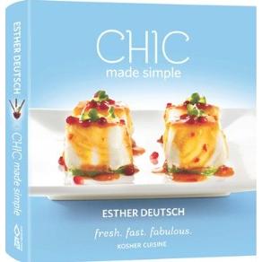 Out of Print: CHIC Made Simple: fresh. fast. fabulous. Kosher Cuisine