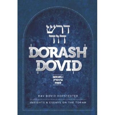 Dorash Dovid vol. 1: Bereishis / Shemos By Rabbi Dovid Hofstedter
