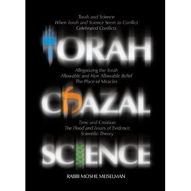 Torah, Chazal & Science, By Rabbi Moshe Meiselman