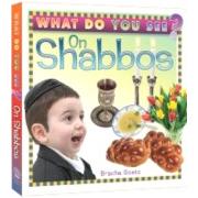 What Do You See on SHABBOS - Board Book by Bracha Goetz