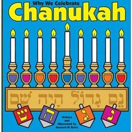 Why We Celebrate Chanukah. by Howard M. Kurtz