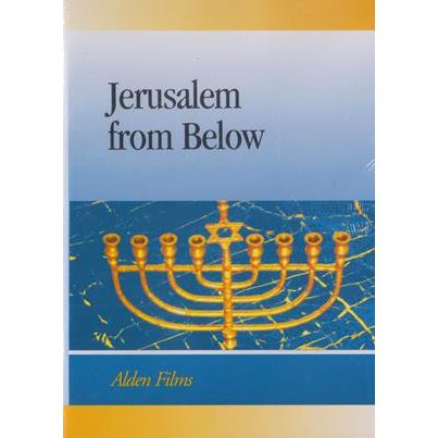 Jerusalem from Below. A documentary DVD
