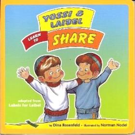 Yossi and Laibel Learn to Share. By D. Rosenfeld - Jewish Board book
