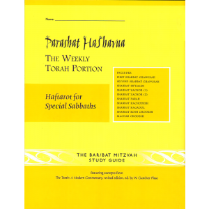 Parashat HaShavua The Weekly Torah Portion The Bar / Bat Mitzvah Study Guide