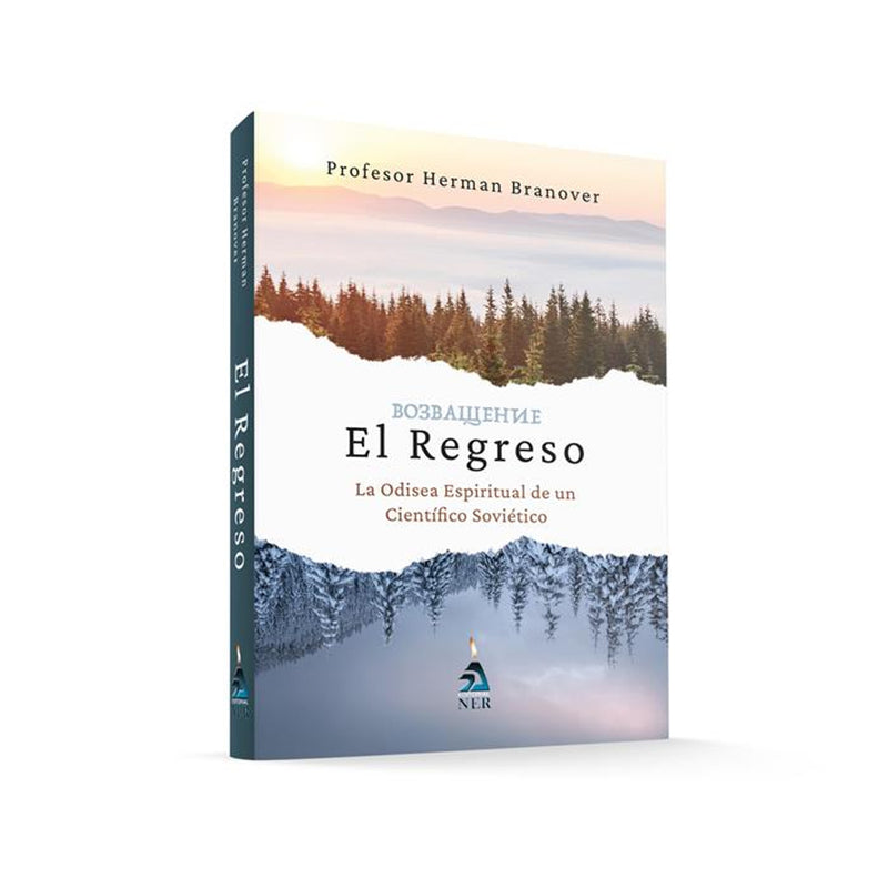 EL REGRESO La Odisea Espiritual de un Científico Soviético The Return by Professor Herman Branover Spanish Edition