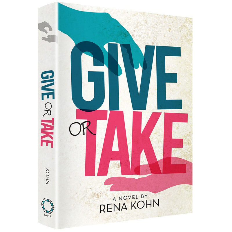 Give or Take A Judaic Novel By Rena Kohn