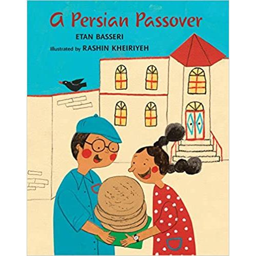 A Persian Passover By Etan Basseri Ages 4-8 years old