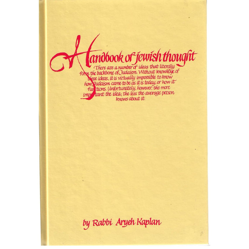 Handbook of Jewish Thought Volume I By Rabbi Arieh Kaplan