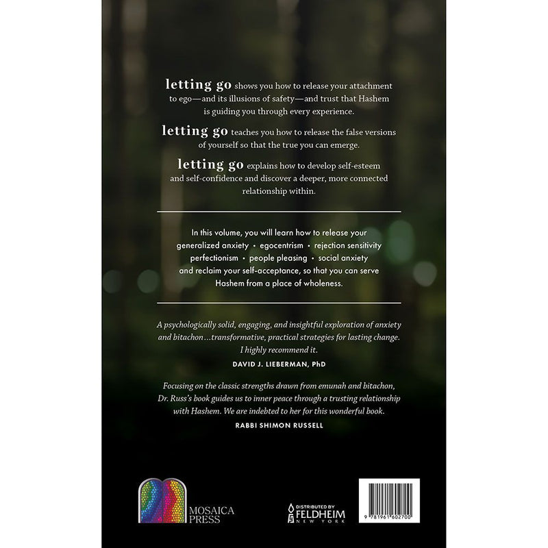 Letting Go: Overcoming Anxiety through Emunah and Bitachon By Feigie Russ Psyd
