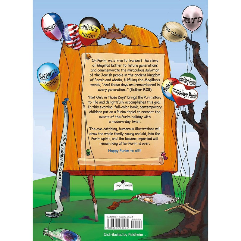 Not Only in Those Days: Children in our times present a "Purimshpiel" based on the events in the Megillah