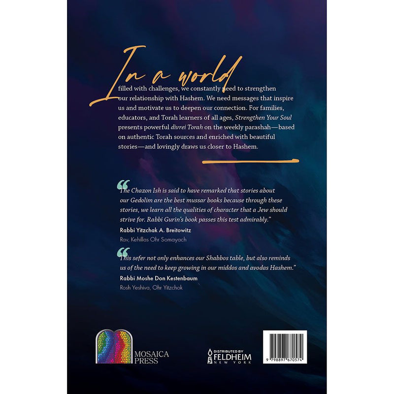 Strengthen Your Soul: A collection of inspiring stories and uplifting thoughts By Rabbi Danny Gurin