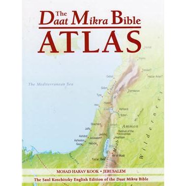 The Daat Mikra Bible Atlas: A Comprehensive Guide to Biblical Geography History Mosad HaRav Kook