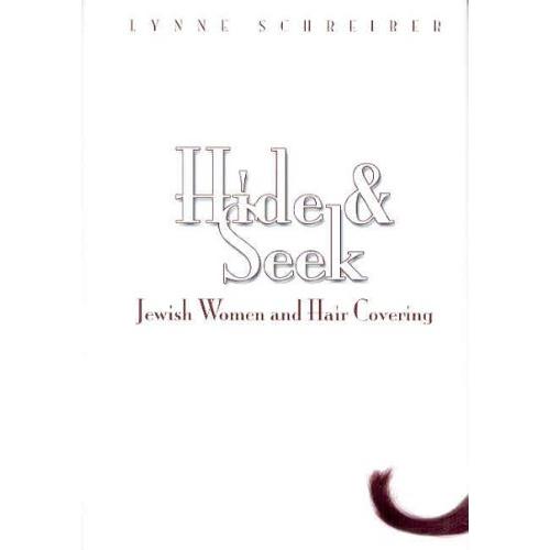 Hide & Seek - Jewish Women & Hair Covering
