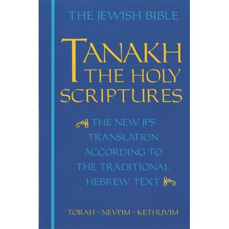 JPS TANAKH: The Holy Scriptures English Only Tanach The Jewish Bible Torah Naviim Kethuvim Softcover