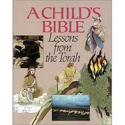 A Child's Bible 1: Lessons From the Torah